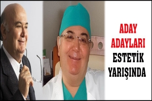 ADAY ADAYLARI ESTETİK YARIŞINDA