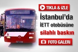 İETT OTOB&Uuml;S&Uuml;NDE SİLAHLI SALDIRI