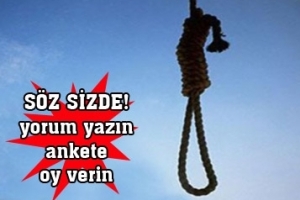 İDAM CEZASI GERİ GELSİN Mİ?