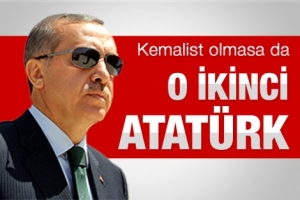 O İKİNCİ ATAT&Uuml;RK