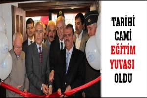 TARİHİ CAMİ EĞİTİM YUVASI OLDU