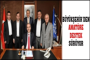B&Uuml;Y&Uuml;KŞEHİR'DEN AMAT&Ouml;RE DESTEK S&Uuml;R&Uuml;YOR
