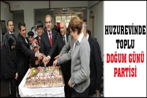 HUZUREVİNDE TOPLU DOĞUM G&Uuml;N&Uuml; PARTİSİ