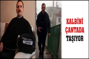 KALBİNİ &Ccedil;ANTADA TAŞIYOR