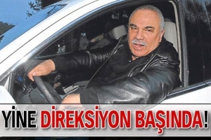ERG&Uuml;N YİNE DİREKSİYON BAŞINDA