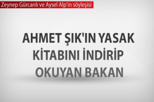 AHMET ŞIK'IN KİTABINI OKUYAN BAKAN