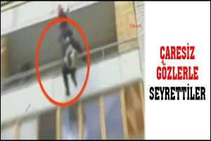 &Ccedil;ARESİZ G&Ouml;ZLERLE SEYRETTİLER
