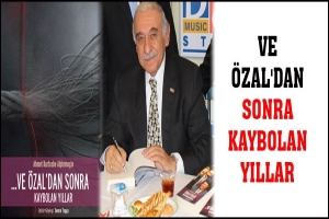 &Ouml;ZAL'DAN SONRA KAYBOLAN YILLAR