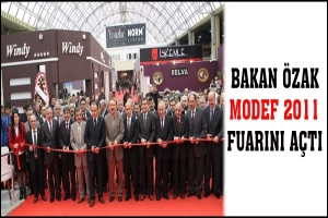 BAKAN &Ouml;ZAK MODEF 2011 FUARINI A&Ccedil;TI