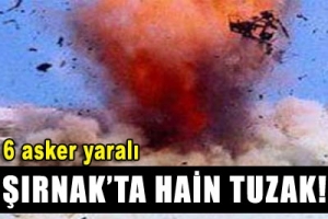 ASKERE HAİN TUZAK: 6 YARALI