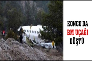 KONGO'DA BM U&Ccedil;AĞI D&Uuml;ŞT&Uuml;