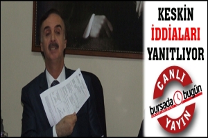 CANLI YAYIN... KESKİN İDDİALARI YANITLADI