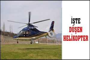 İŞTE D&Uuml;ŞEN HELİKOPTER
