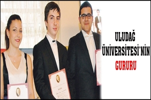 ULUDAĞ &Uuml;NİVERSİTESİ'NİN GURURU