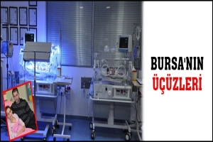 BURSA'NIN &Uuml;&Ccedil;&Uuml;ZLERİ