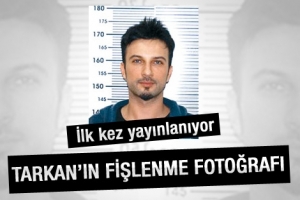 TARKAN'IN FİŞLENME FOTOĞRAFI
