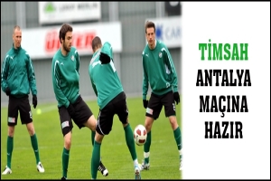 TİMSAH ANTALYA MA&Ccedil;INA HAZIR