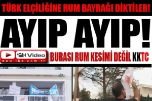 T&Uuml;RK EL&Ccedil;İLİĞİNE RUM BAYRAĞI