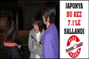 JAPONYA BU KEZ 7.1'LE SALLANDI