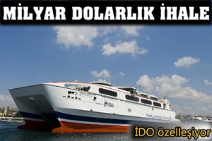 İDO'DA İHALE G&Uuml;N&Uuml;