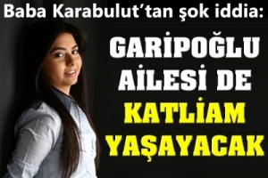 BABA KARABULUT'TAN ŞOK İDDİA