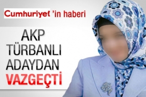 AK PARTİ T&Uuml;RBANLI ADAYDAN VAZGE&Ccedil;Tİ