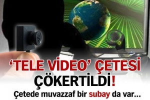 TELE VİDEO &Ccedil;ETESİ &Ccedil;&Ouml;KERTİLDİ
