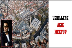 VEKİLLERE A&Ccedil;IK MEKTUP