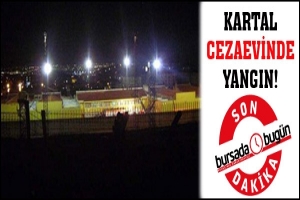 KARTAL CEZAEVİ'NDE YANGIN!