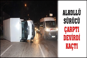 ALKOLL&Uuml; S&Uuml;R&Uuml;C&Uuml; &Ccedil;ARPTI DEVİRDİ KA&Ccedil;TI