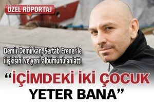 İ&Ccedil;İMDEKİ İKİ &Ccedil;OCUK YETER BANA