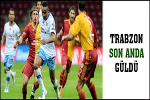 TRABZON SON ANDA G&Uuml;LD&Uuml;