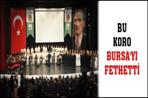 BU KORO BURSA'YI FETHETTİ