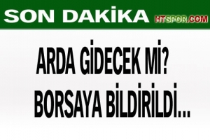 TRANSFERİ BORSAYA BİLDİRİLDİ