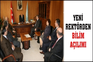 YENİ REKT&Ouml;RDEN BİLİM A&Ccedil;ILIMI