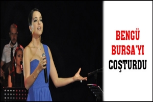 BENG&Uuml; BURSA'YI COŞTURDU