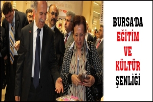 BURSA'DA EĞİTİM VE K&Uuml;LT&Uuml;R ŞENLİĞİ
