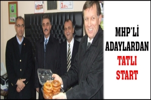 MHP'Lİ ADAYLARDAN TATLI START