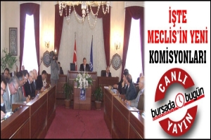 CANLI YAYIN... B&Uuml;Y&Uuml;KŞEHİR MECLİSİ KOMİSYONLARI SE&Ccedil;İLDİ