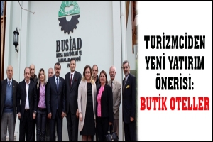 TURİZMCİDEN YENİ YATIRIM &Ouml;NERİSİ: BUTİK OTELLER