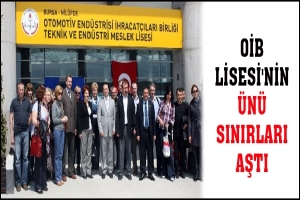 OİB LİSESİ'NİN &Uuml;N&Uuml; SINIRLARI AŞTI
