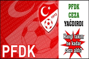PFDK CEZA YAĞDIRDI