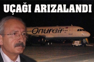 KILI&Ccedil;DAROĞLU'NUN U&Ccedil;AĞI ARIZALANDI