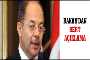 BAKAN'DAN SERT A&Ccedil;IKLAMA