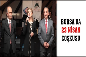 BURSA'DA 23 NİSAN COŞKUSU