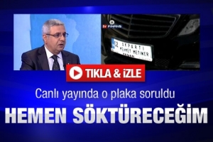 O PLAKAYI HEMEN S&Ouml;KT&Uuml;RECEĞİM