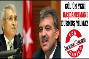 DURMUŞ YILMAZ G&Uuml;L'&Uuml;N BAŞDANIŞMANI OLDU