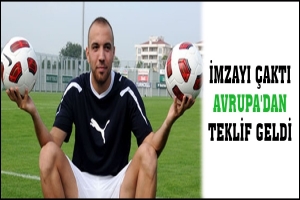 İMZAYI &Ccedil;AKTI AVRUPA'DAN TEKLİF GELDİ