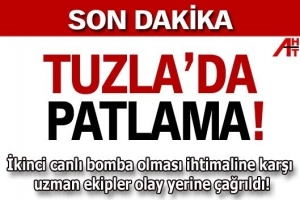 TUZLA'DA PATLAMA