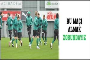 BU MA&Ccedil;I ALMAK ZORUNDAYIZ